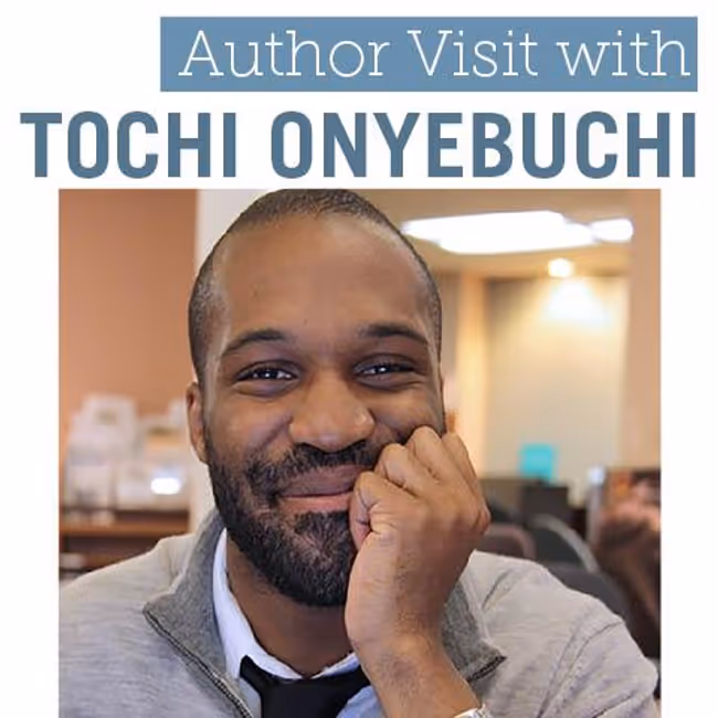 Author Visit: Tochi Onyebuchi Event Image